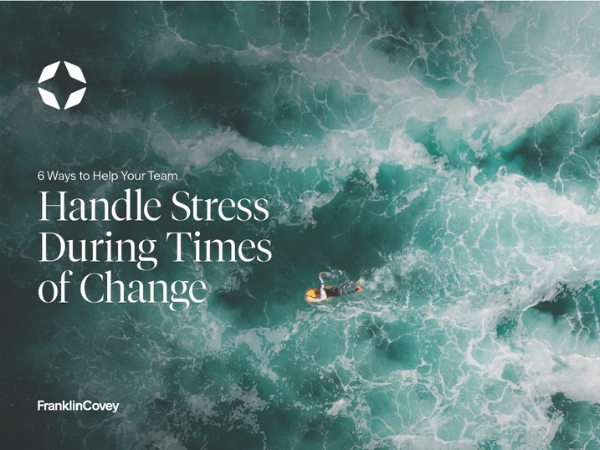 6 Ways to Help Your Team Handle Stress During Times of Change_Landing.png